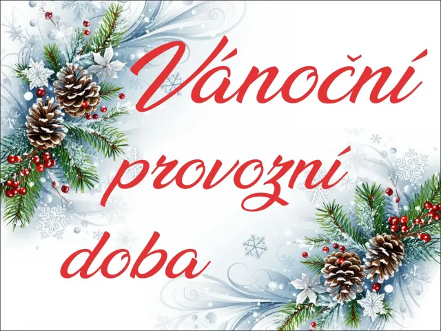 VÁNOČNÍ PROVOZNÍ DOBA